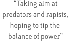 Taking aim at predators and rapists, hoping to tip the  balance of power - E.D. Hill, Fox News Live